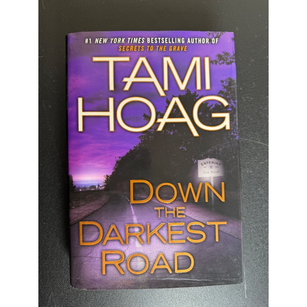 Down the‎ Darkest Road Tami Hoag Hardcover Mystery Thriller Book